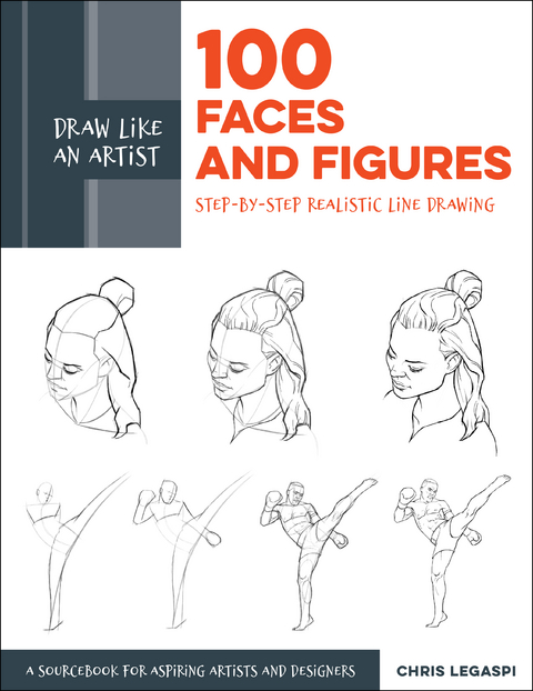 Draw Like an Artist: 100 Faces and Figures - Chris Legaspi