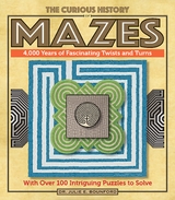 Curious History of Mazes -  Julie E. Bounford