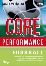 Core Performance - Fu&szlig;ball (DVD) - Mark Verstegen