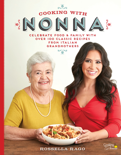 Cooking with Nonna -  Rossella Rago