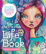 Create Your Life Book - Tamara Laporte