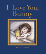 I Love You, Bunny -  Alina Surnaite
