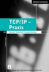 TCP/IP - Praxis - Lienemann, Gerhard