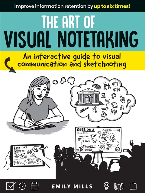Art of Visual Notetaking - Emily Mills