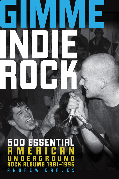 Gimme Indie Rock -  Andrew Earles