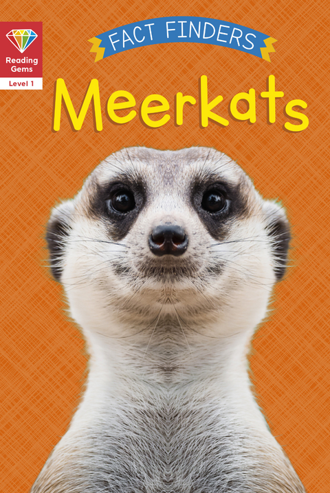 Reading Gems Fact Finders: Meerkats (Level 1) -  Katie Woolley