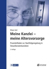 Meine Kanzlei  –  meine Altersvorsorge - Jost, Klaus