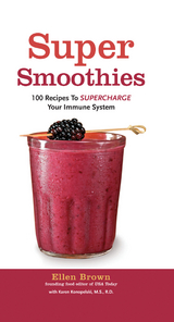 Smoothies for Better Health - Ellen Brown, Karen Konopelski Hensley