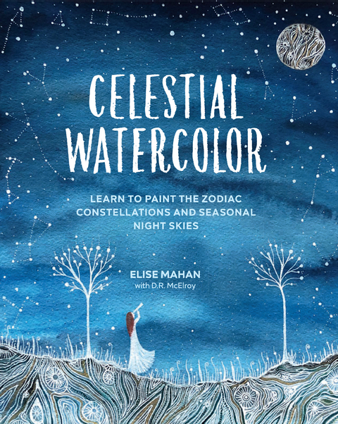 Celestial Watercolor -  Elise Mahan,  D. R. McElroy