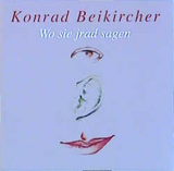Wo se jrad sagen - Konrad Beikircher