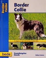 Praxisratgeber Border Collie - Stefan Sussam