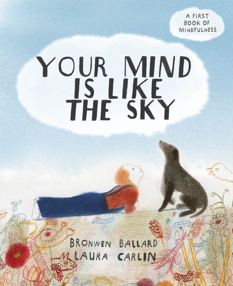 Your Mind is Like the Sky -  Bronwen Ballard