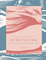 The Power of Stretching - Bob Doto