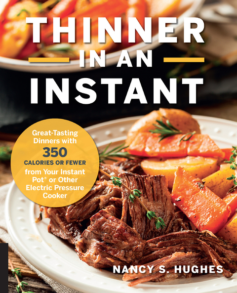 Thinner in an Instant Cookbook - Nancy S. Hughes