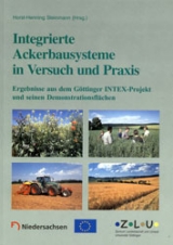 Integrierte Ackerbausysteme in Versuch und Praxis - Henning Brand-Sassen, Friederike de Mol, Eike S Dobers, B&auml;rbel Gerowitt, Stefan Kr&uuml;ssel, Christine Mohr, Horst H Steinmann, Helmut Veenker