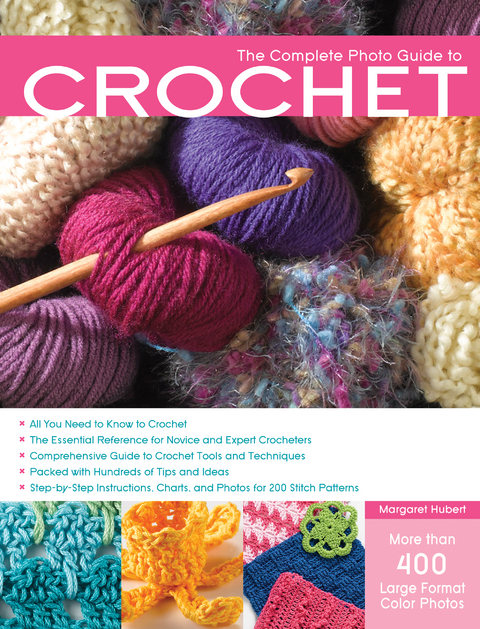 Complete Photo Guide to Crochet -  Margaret Hubert