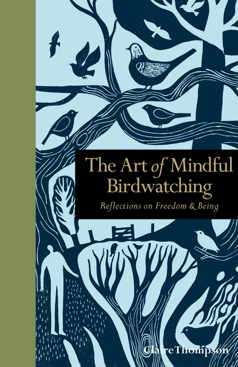 Art of Mindful Birdwatching - Claire Thompson