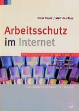 Arbeitsschutz im Internet - Ernst Dupr&eacute;, Matthias Ripp