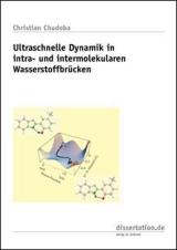 Ultraschnelledynamik in Intra- und Intermolekularen Wasserstoffbr&uuml;cken - Christian Chuooba