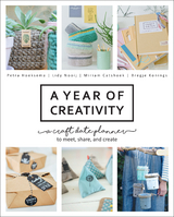 A Year of Creativity - Petra Hoeksema, Lidy Nooij, Miriam Catshoek, Bregje Konings