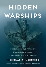 Hidden Warships -  Nicholas A. Veronico