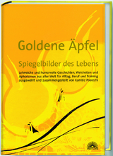 Goldene Äpfel - Spiegelbilder des Lebens - 