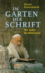 Im Garten der Schrift - Daniel Krochmalnik