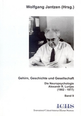 Gehirn, Geschichte und Gesellschaft - 