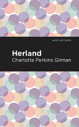 Herland - Charlotte Perkins Gilman