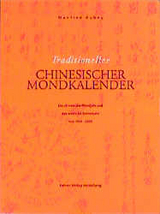 Traditioneller Chinesischer Mondkalender - Manfred Kubny
