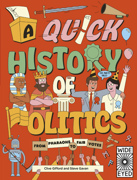 A Quick History of Politics - Clive Gifford