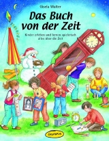Das Buch von der Zeit - Gisela Walter