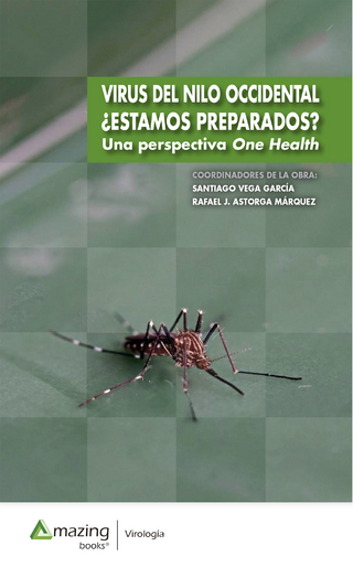 Virus del Nilo Occidental ¿Estamos preparados?