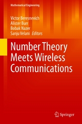 Number Theory Meets Wireless Communications - 