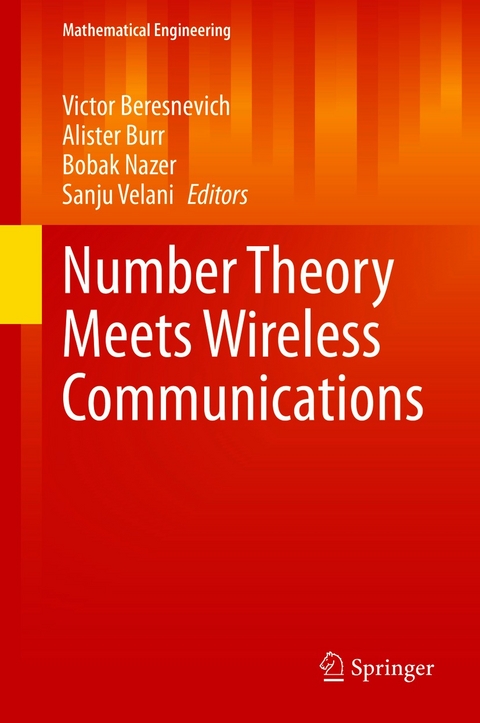 Number Theory Meets Wireless Communications - 