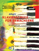 Klavierschule f&uuml;r Erwachsene / Klavierschule f&uuml;r Erwachsene. Band 1 - Williams A Palmer, Morton Manus, Amanda V Lethco