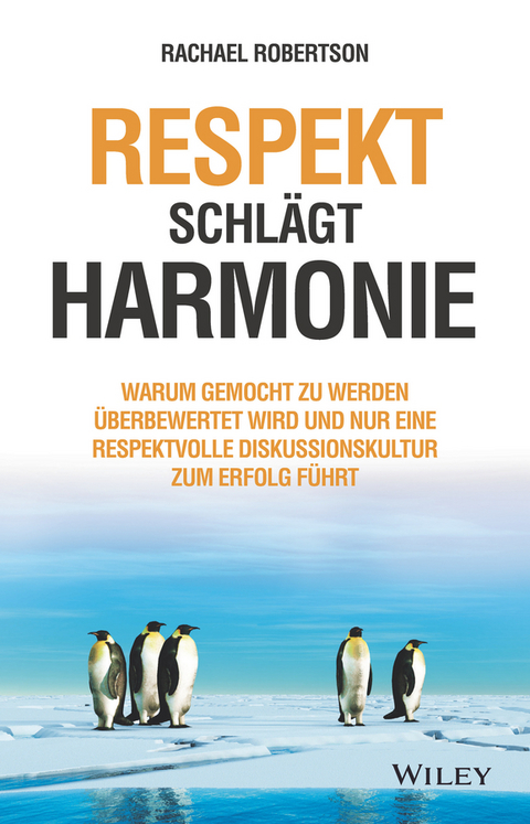 Respekt schlägt Harmonie -  Rachael Robertson