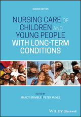Nursing Care of Children and Young People with Long-Term Conditions - 