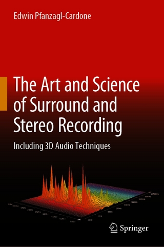 The Art and Science of Surround and Stereo Recording