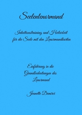 Seelenlenormand - Einführung ins Lenormand - Jeanette Demirci