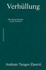 Verh&uuml;llung - Andreas Tunger-Zanetti