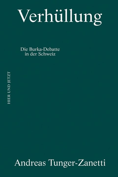 Verh&uuml;llung - Andreas Tunger-Zanetti