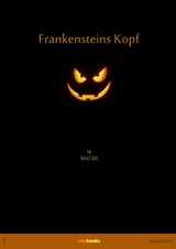 Frankensteins Kopf - Stefan S. Spill