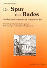 Die Spur des Rades - Jochen Freede