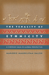 The Tenacity of Ethnicity - Marjorie Mandelstam Balzer