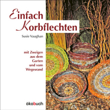 Einfach Korbflechten - Susie Vaughan