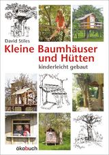 Kleine Baumh&auml;user und H&uuml;tten - David Stiles