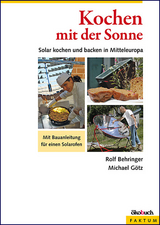 Kochen mit der Sonne - Rolf Behringer, Michael G&ouml;tz
