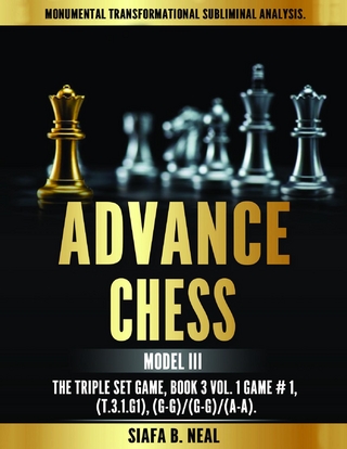 Advance Chess - Model III, The Triple Set Game