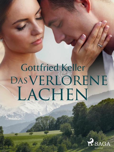 Das verlorene Lachen - Gottfried Keller
